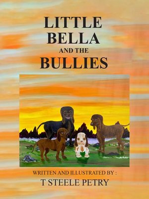 cover image of Little Bella and the Bullies